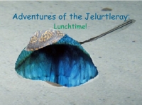 Adventures of the Jelurtleray