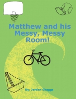 Matthew and his Messy Room