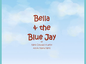 Bella & Mr. Blue Jay