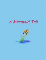 A mermaid Tale