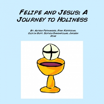 Felipe and Jesus: A Journey to Holiness