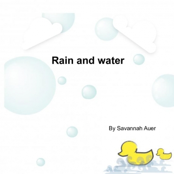 Rain and water