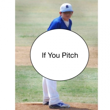 If You Pitch