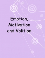 Emotion, Motivation and Volition