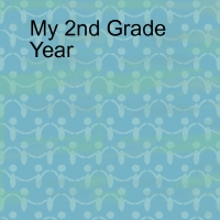 My 2nd Grade Year
