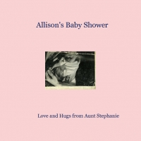 Allison's Baby Shower