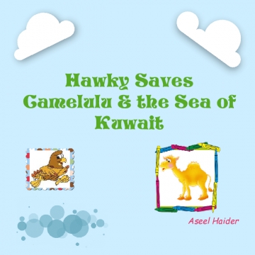Hawky Saves Camelulu & the Sea of Kuwait