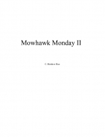 Mowhawk Monday II