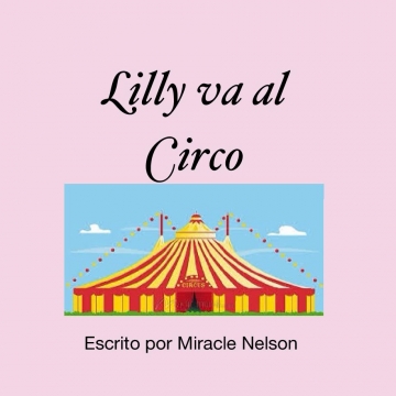 Lilly goes to the Circus