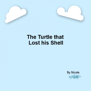 The Turtle that Lost his Shell