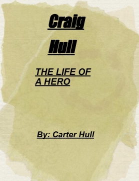 Craig Hull: The Life Of A Hero