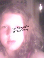 The autobiography of Elise Jeffery