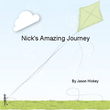 Nick's Amazing Journey