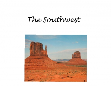 The adventures of the Southwest