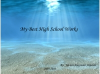 My Best High  School Works
