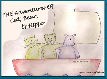 The Adventures of Cat, Bear & Hippo!