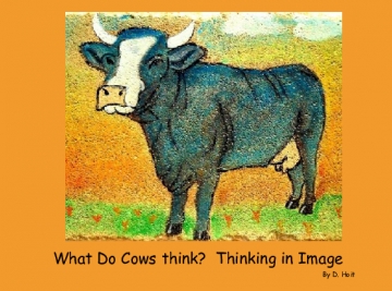What Do Cows Think?  Thinking In Image