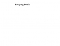 Escaping Death