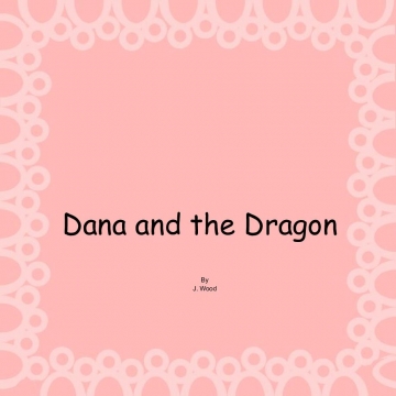 Dana and the Dragon