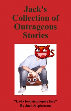 Jack's Collection of Outrageous Stories