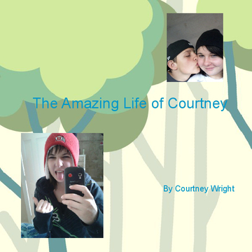 The Amazing Life of Courtney