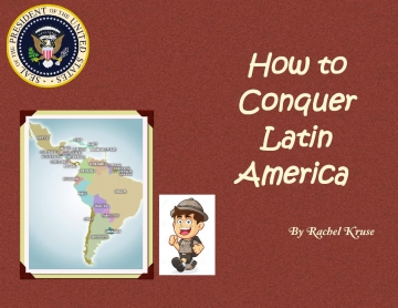 How to Conquer Latin America
