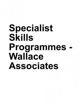 Specialist Skills Programmes - Wallace Associates