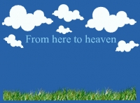 From here to heaven