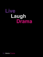 Live Laugh Drama