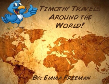 Timothy Travels Around the World!