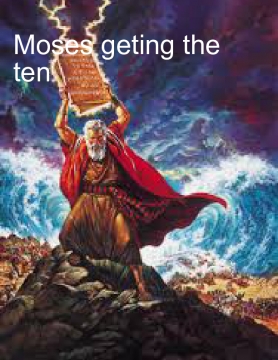 The ten commandments and Moses