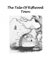 The Tale Of Riftwood Town