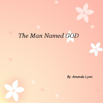 The Man Named GOD