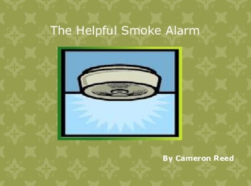 The Helpful Smoke Alarm