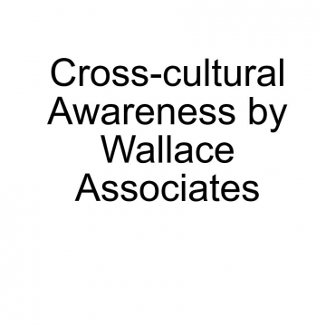 Cross-cultural Awareness by Wallace Associates