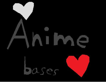Anime Bases