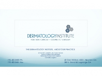 The Dermatology Institute.. About Our Practice