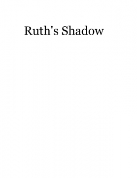 Ruth's Shadow