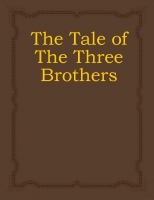 The Tale of The Three Brothers