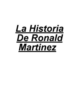 The Story Of Ronald Martinez