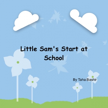 Little Sam's Start at School