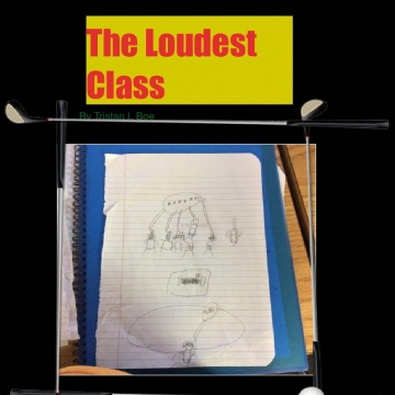 The Loudest Class