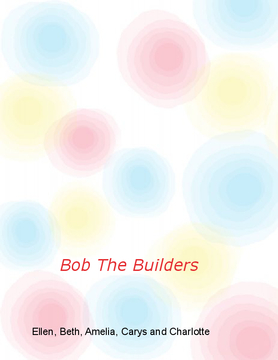 Bob the builders