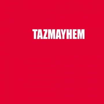 TAZMAYHEM