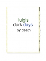 luigis dark days