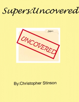 Supers:Uncovered