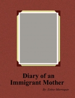 Diary of an Immigrant Mother