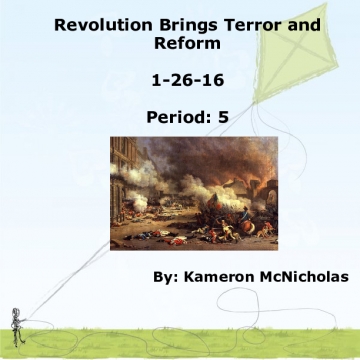Revolution brings terror & reforms