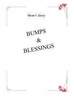 Bumps and Blessings