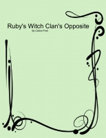 Ruby's Witch Clan's Opposite